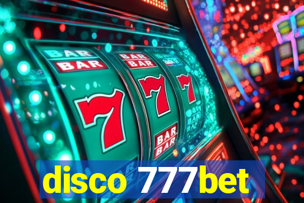 disco 777bet